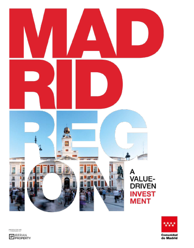 MADRID REGION, A VALUE-DRIVEN INVESTMENT