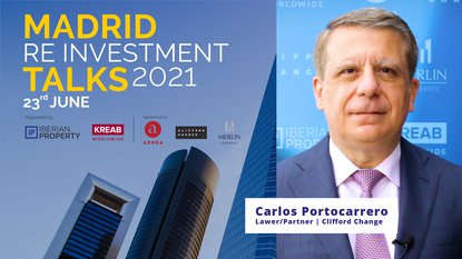 CARLOS PORTOCARRERO | CLIFFORD CHANCE | MADRID RE INVESTMENT TALKS