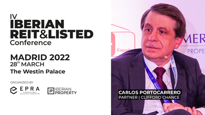 CARLOS PORTOCARRERO | CLIFFORD CHANCE | IV IBERIAN REIT&LISTED CONFERENCE | 2022