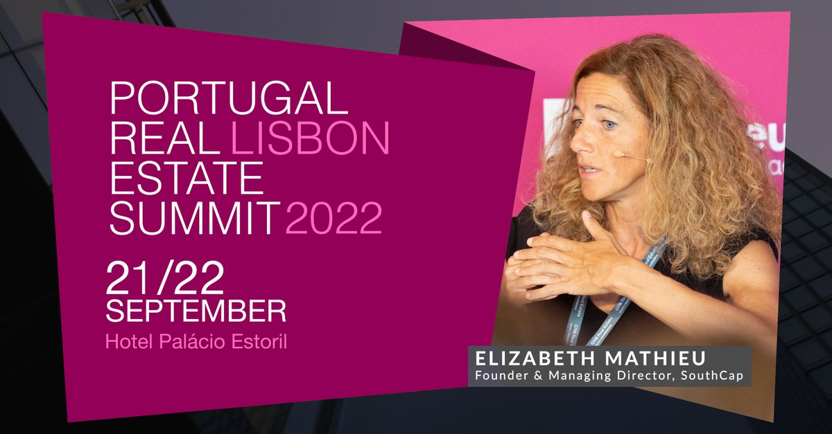 ELIZABETH MATHIEU SOUTHCAP PORTUGAL REAL ESTATE SUMMIT 2022