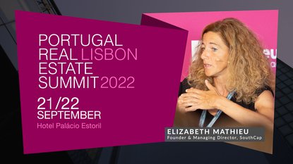ELIZABETH MATHIEU | SOUTHCAP | PORTUGAL REAL ESTATE SUMMIT 2022
