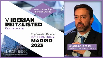 IGNACIO DE LA TORRE ARCANO PARTNERS V IBERIAN REIT&LISTED MADRID 2023