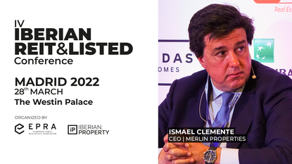 ISMAEL CLEMENTE | MERLIN PROPERTIES | IV IBERIAN REIT&LISTED CONFERENCE | 2022
