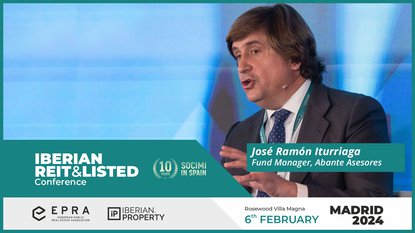 JOSÉ RAMÓN ITURRIAGA - ABANTE ASESORES | IBERIAN REIT&LISTED CONFERENCE 2024
