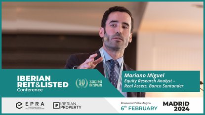 MARIANO MIGUEL - BANCO SANTANDER | IBERIAN REIT&LISTED CONFERENCE 2024