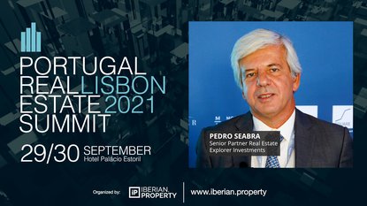 PEDRO SEABRA | EXPLORER INVESTMENTS | PORTUGAL REAL ESTATE SUMMIT | 2021