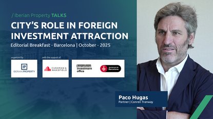 PACO HUGAS - CONREN TRANWAY | IBERIAN PROPERTY TALKS - OCT 2025