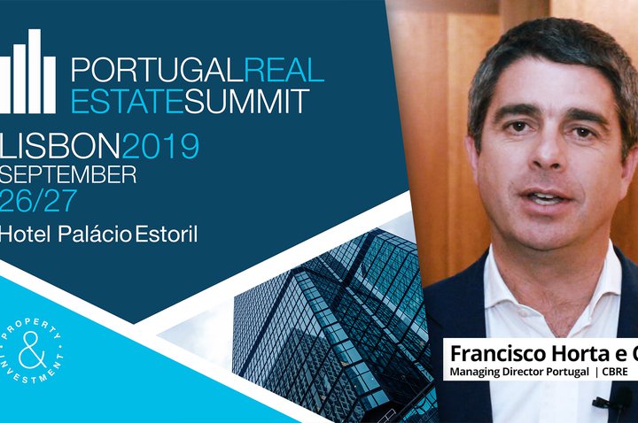 FRANCISCO HORTA E COSTA | PORTUGAL REAL ESTATE SUMMIT | 2019