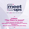 Lisbon welcomes "Lisbon the place to invest" 