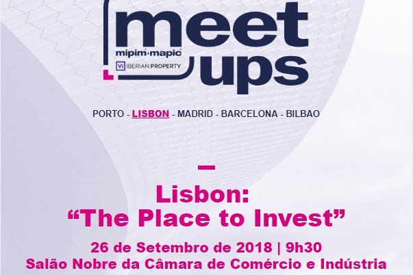 Lisbon welcomes "Lisbon the place to invest" 