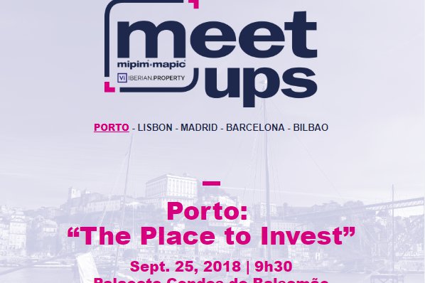 MEET UP "PORTO THE PLACE TO INVEST" TAKES PLACE THIS TUESDAY 